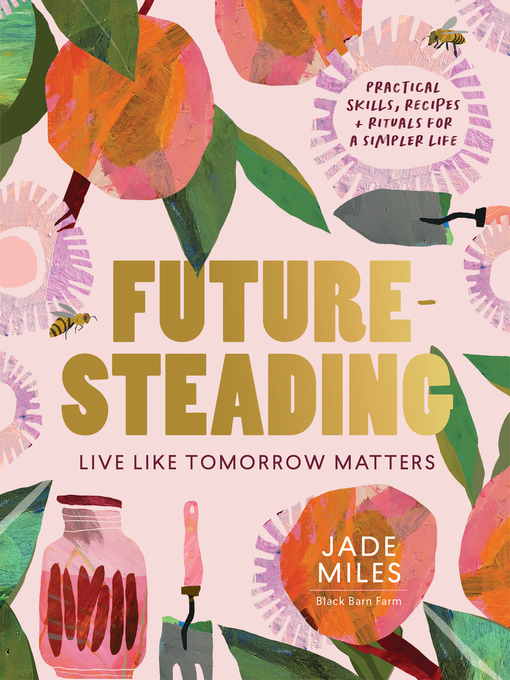 Title details for Futuresteading by Jade Miles - Wait list
